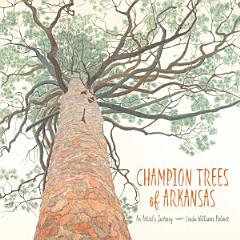 Champion Trees of Arkansas