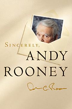 Sincerely, Andy Rooney