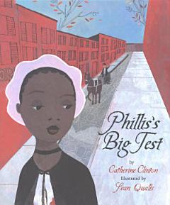 Phillis\'s Big Test