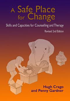 A Safe Place for Change, 2nd Ed.