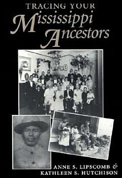 Tracing Your Mississippi Ancestors