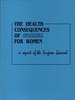 Health Consequences of Smoking for Women