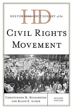 Historical Dictionary of the Civil Rights Movement