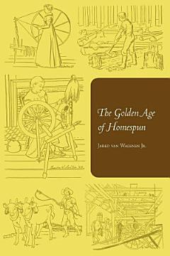 The Golden Age of Homespun