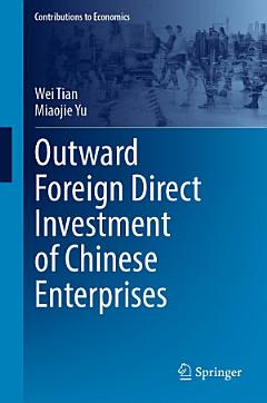 Outward Foreign Direct Investment of Chinese Enterprises