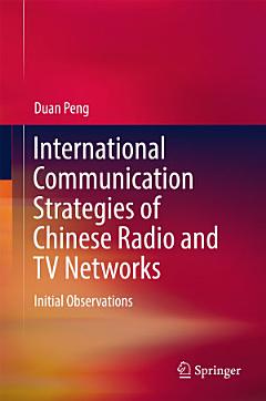 International Communication Strategies of Chinese Radio and TV Networks