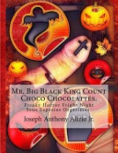 Mr. Big Black King Count Choco Chocolattes.