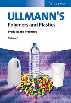 Ullmann\'s Polymers and Plastics