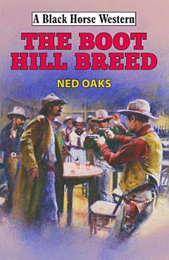 The Boot Hill Breed