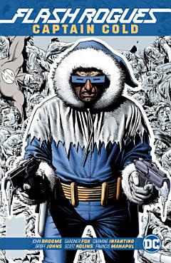 Flash Rogues: Captain Cold