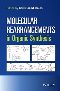 Molecular Rearrangements in Organic Synthesis