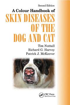 A Colour Handbook of Skin Diseases of the Dog and Cat UK Version