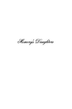 Memory\'s Daughters