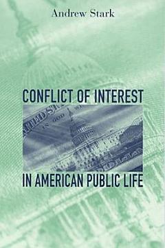 Conflict of Interest in American Public Life