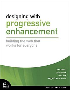 Designing with Progressive Enhancement