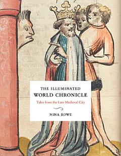 The Illuminated World Chronicle