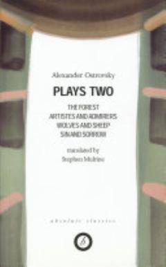 Ostrovsky: Plays Two