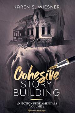 Cohesive Story Building