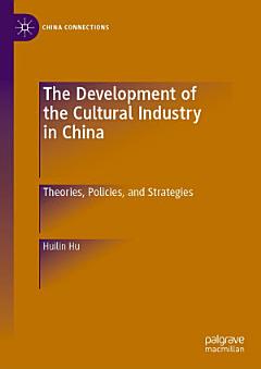 The Development of the Cultural Industry in China