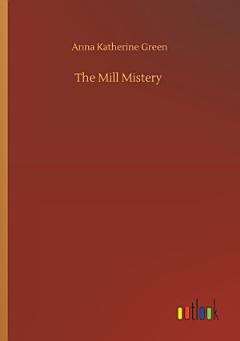 The Mill Mistery