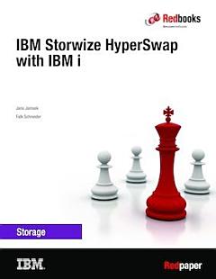 Storwize HyperSwap with IBM i