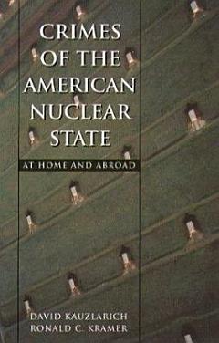 Crimes of the American Nuclear State