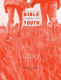 Bible Lessons for Youth Winter 2018-2019 Leader