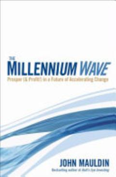 The Millennium Wave