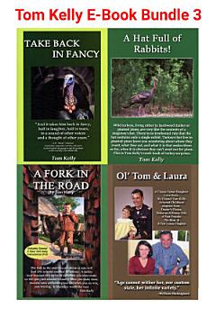 Tom Kelly E-Book Bundle 3