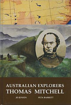 Australian Explorers - Thomas Mitchell