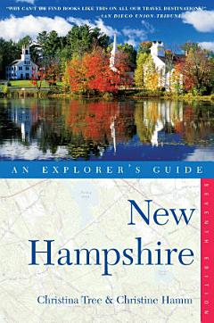 Explorer\'s Guide New Hampshire (Seventh Edition)