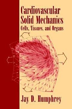 Cardiovascular Solid Mechanics