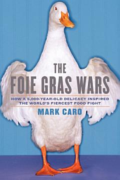 The Foie Gras Wars