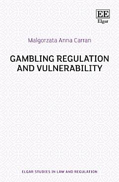 Gambling Regulation and Vulnerability