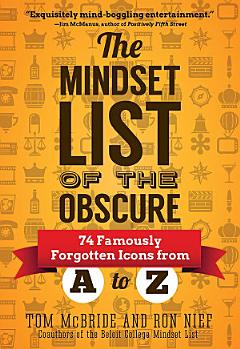 Mindset List of the Obscure