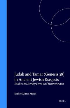 Judah and Tamar (Genesis 38) in Ancient Jewish Exegesis