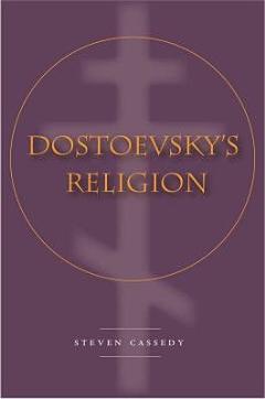 Dostoevsky’s Religion