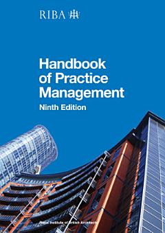 RIBA Architect\'s Handbook of Practice Management