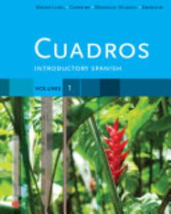 Cuadros Student Text, Volume 1 of 4: Introductory Spanish