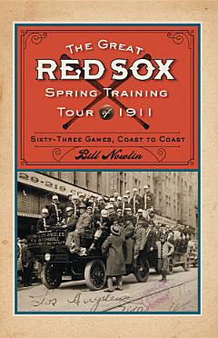 The Great Red Sox Spring Training Tour of 1911