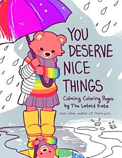 You Deserve Nice Things