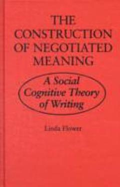 The Construction of Negotiated Meaning