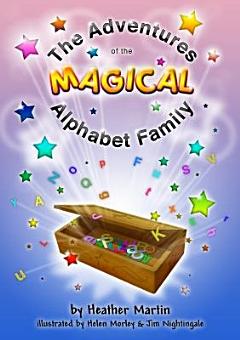 The Adventures of the Magical Alphabet Family