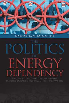 The Politics of Energy Dependency