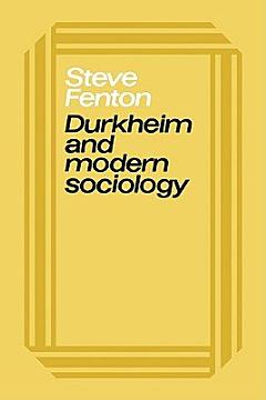 Durkheim and Modern Sociology