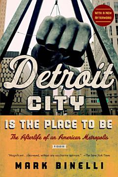 Detroit City Is the Place to Be