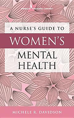 A Nurse\'s Guide to Women\'s Mental Health