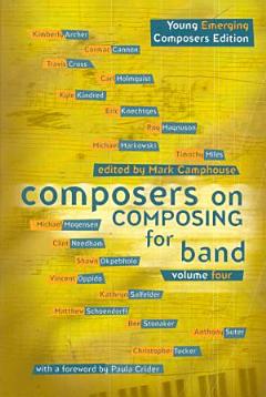 Composers on Composing for Band