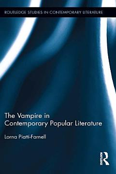 The Vampire in Contemporary Popular Literature