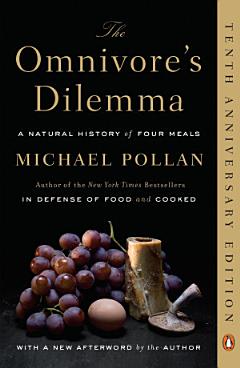 The Omnivore\'s Dilemma